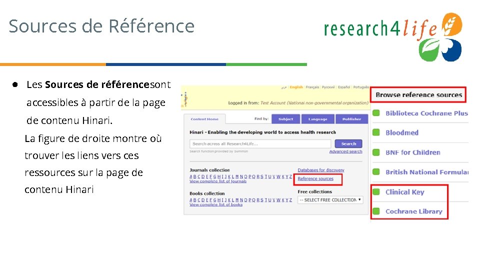 Sources de Référence ● Les Sources de référence sont accessibles à partir de la