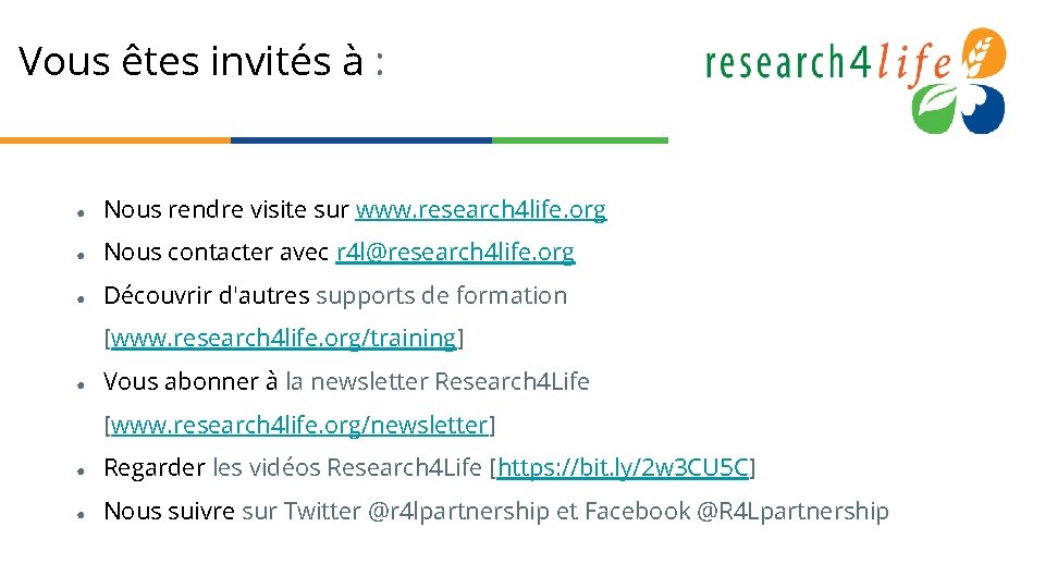 Vous êtes invités à : ● Nous rendre visite sur www. research 4 life.