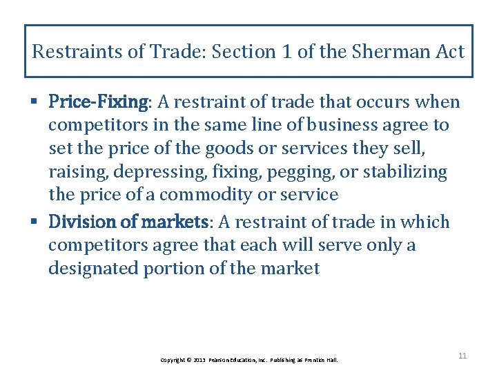 Restraints of Trade: Section 1 of the Sherman Act § Price-Fixing: A restraint of