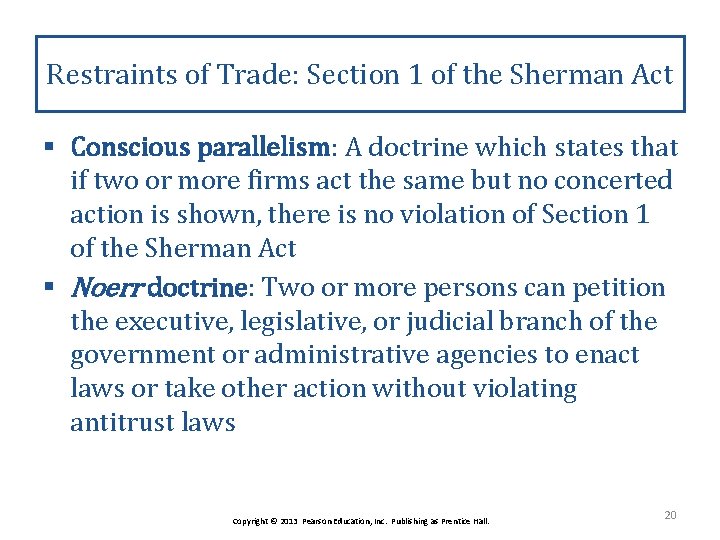 Restraints of Trade: Section 1 of the Sherman Act § Conscious parallelism: A doctrine