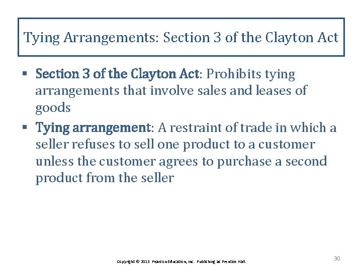 Tying Arrangements: Section 3 of the Clayton Act § Section 3 of the Clayton