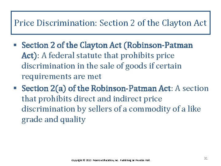 Price Discrimination: Section 2 of the Clayton Act § Section 2 of the Clayton
