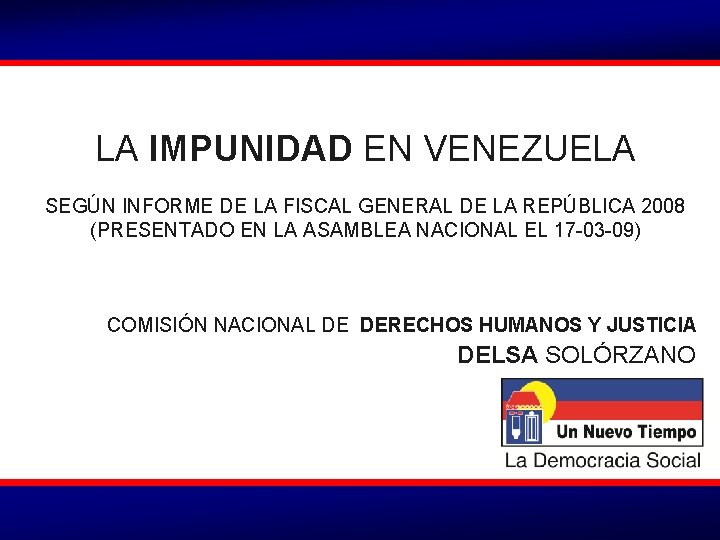 LA IMPUNIDAD EN VENEZUELA SEGÚN INFORME DE LA FISCAL GENERAL DE LA REPÚBLICA 2008