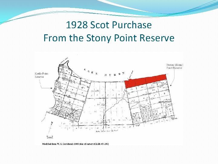 1928 Scot Purchase From the Stony Point Reserve 