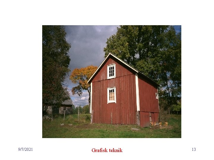 9/7/2021 Grafisk teknik 13 