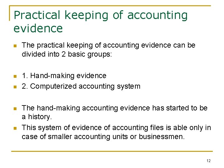 Accounting Basics Lecture 1 SUBSTANCE AND FUNCTIONS OF