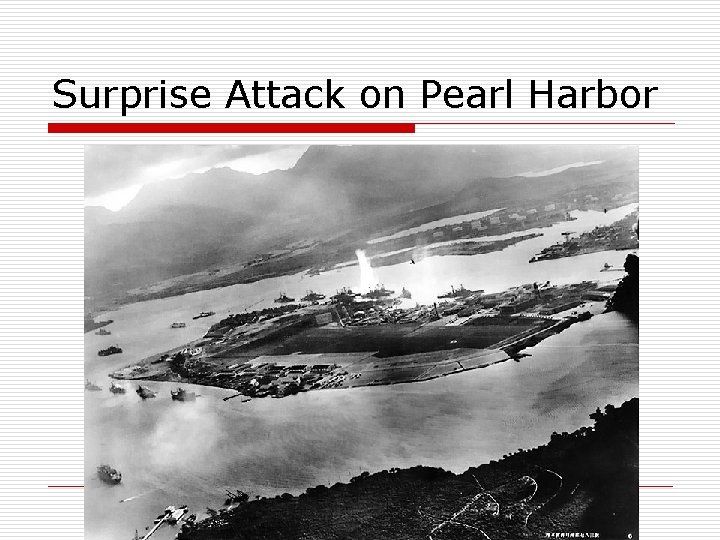 Surprise Attack on Pearl Harbor 
