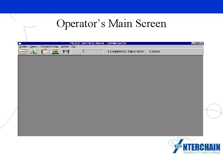 Operator’s Main Screen Partner Logo Here 