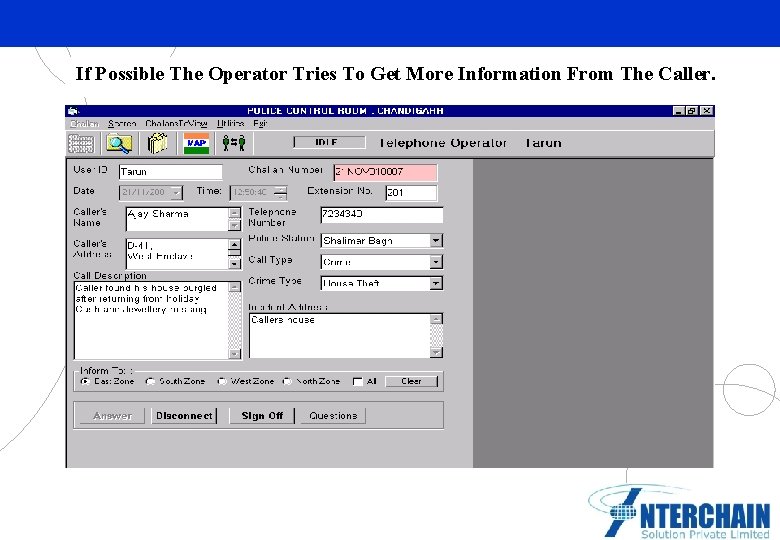 If Possible The Operator Tries To Get More Information From The Caller. Partner Logo
