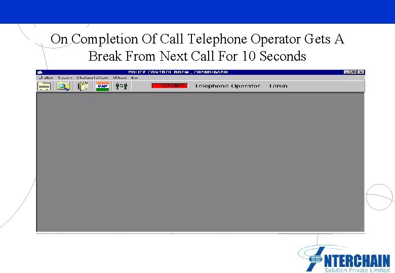 On Completion Of Call Telephone Operator Gets A Break From Next Call For 10