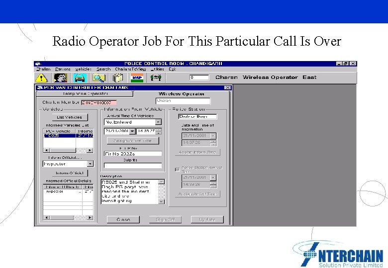 Radio Operator Job For This Particular Call Is Over Partner Logo Here 