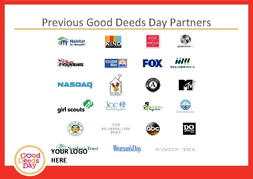 Previous Good Deeds Day Partners YOUR LOGO HERE 