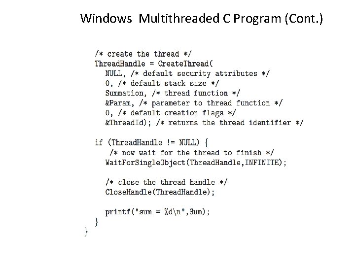 Windows Multithreaded C Program (Cont. ) 