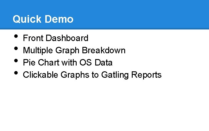Quick Demo • • Front Dashboard Multiple Graph Breakdown Pie Chart with OS Data Quick Demo • • Front Dashboard Multiple Graph Breakdown Pie Chart with OS Data