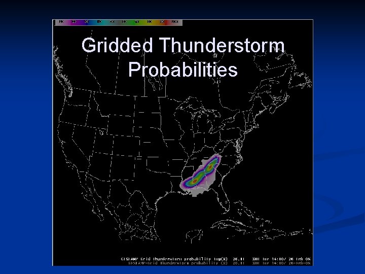 Gridded Thunderstorm Probabilities 