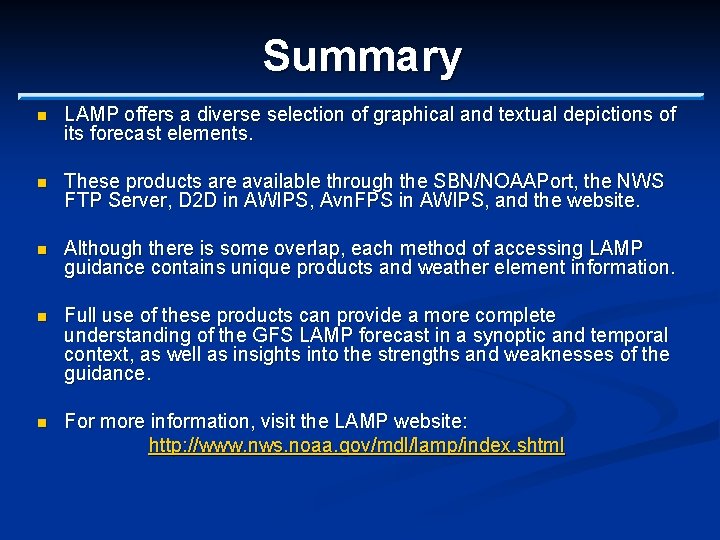 Summary n LAMP offers a diverse selection of graphical and textual depictions of its