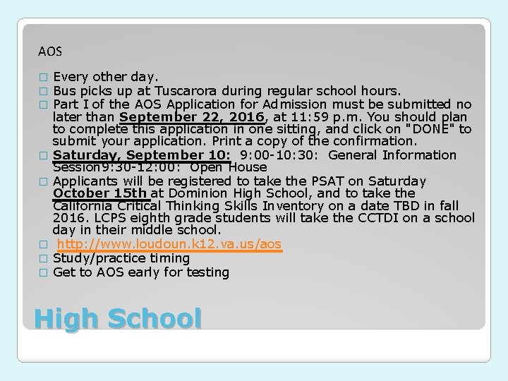 AOS � � � � Every other day. Bus picks up at Tuscarora during