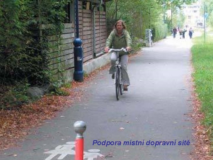 Podpora místní dopravní sítě 