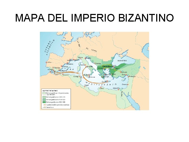 MAPA DEL IMPERIO BIZANTINO 