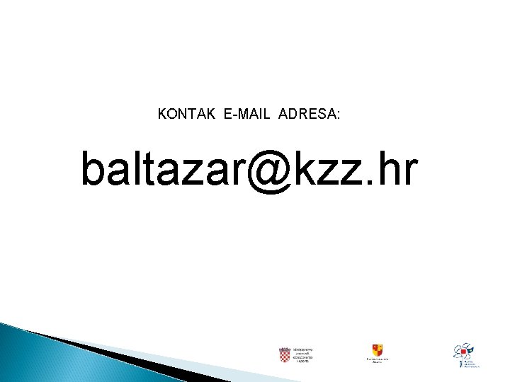 KONTAK E-MAIL ADRESA: baltazar@kzz. hr 