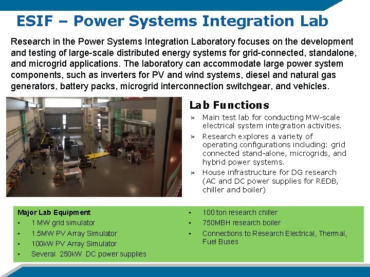 ESIF – Power Systems Integration Lab Research in the Power Systems Integration Laboratory focuses