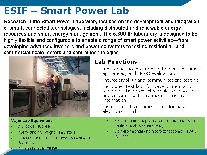 ESIF – Smart Power Lab Research in the Smart Power Laboratory focuses on the