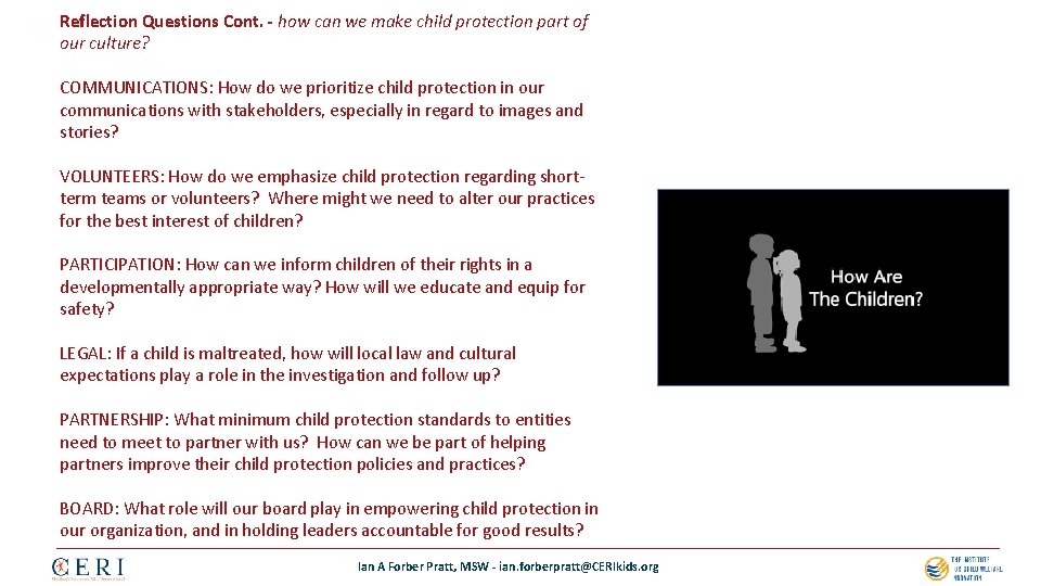Reflection Questions Cont. - how can we make child protection part of our culture?