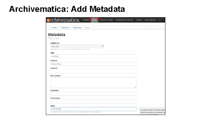 Archivematica: Add Metadata 