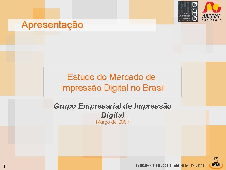 Apresentao Estudo do Mercado de Impresso Digital no