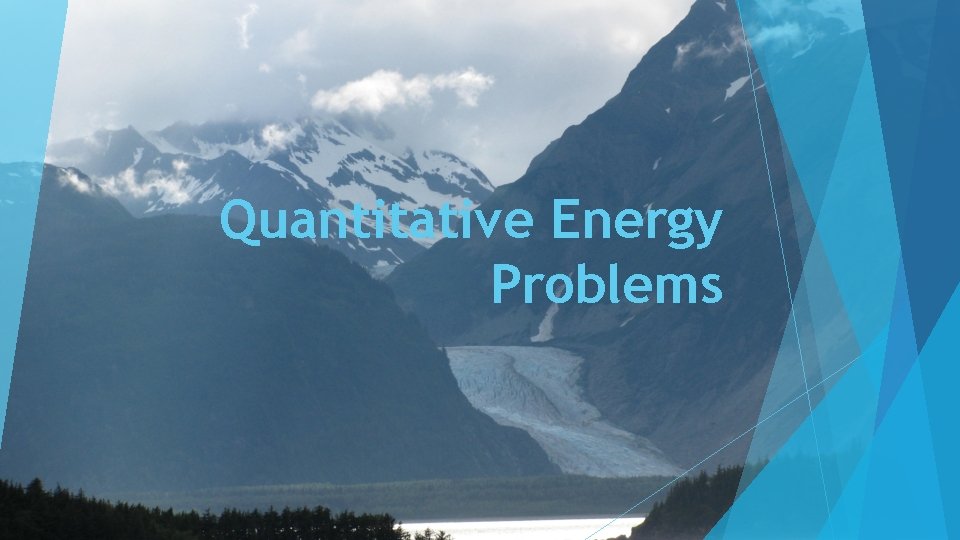 Quantitative Energy Problems 