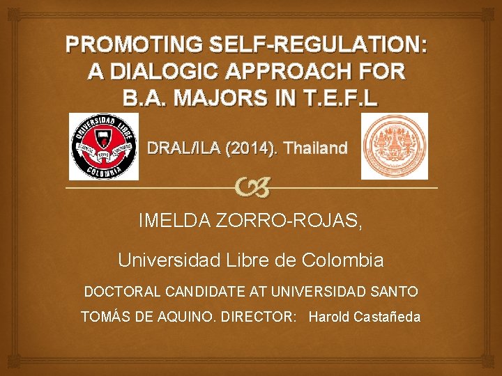 PROMOTING SELF-REGULATION: A DIALOGIC APPROACH FOR B. A. MAJORS IN T. E. F. L