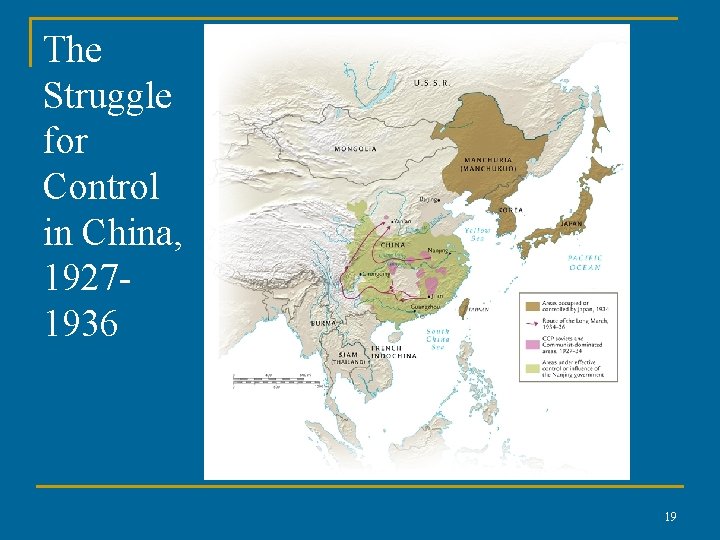 The Struggle for Control in China, 19271936 19 