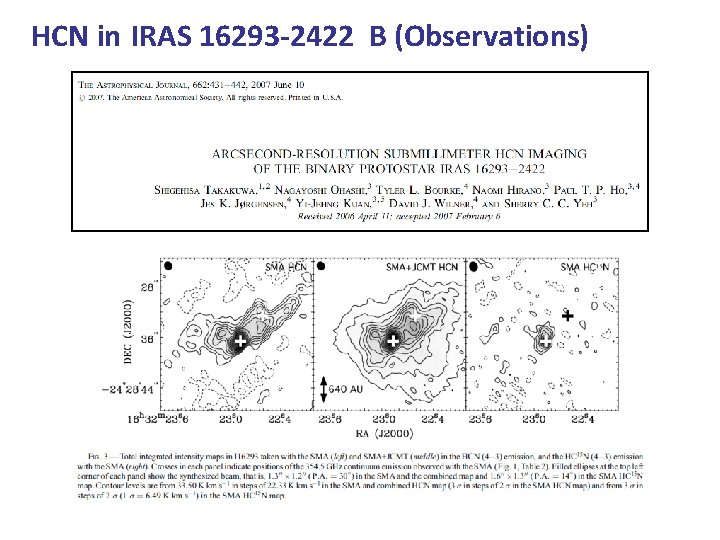 HCN in IRAS 16293 -2422 B (Observations) HCN in IRAS 16293 -2422 B (Observations)