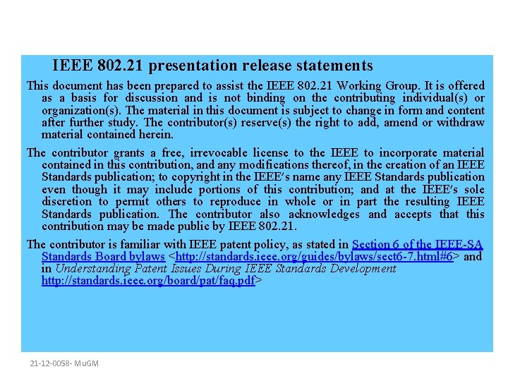IEEE 802. 21 presentation release statements This prepared to assist the IEEE 802. 21