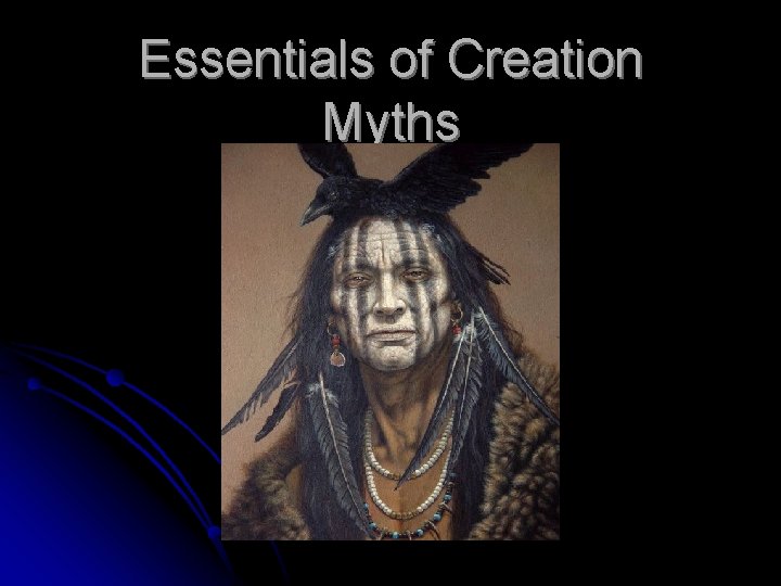 Essentials of Creation Myths 