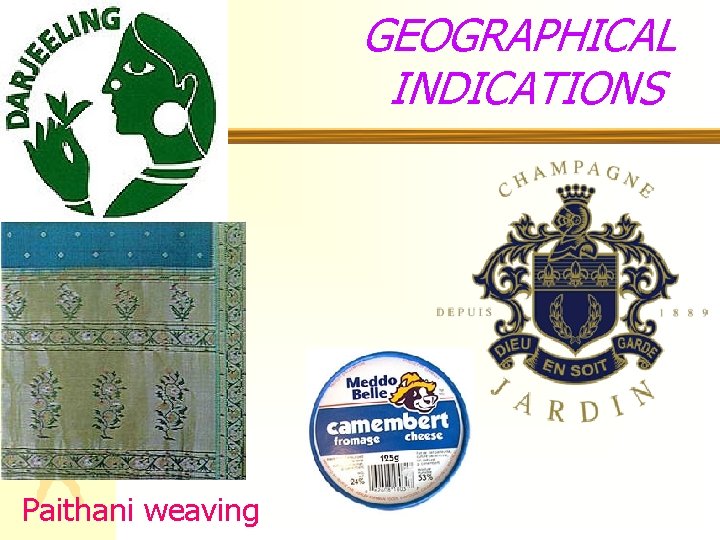 GEOGRAPHICAL INDICATIONS Paithani weaving 