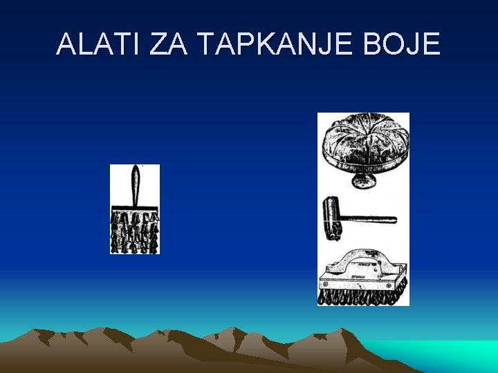 ALATI ZA TAPKANJE BOJE 