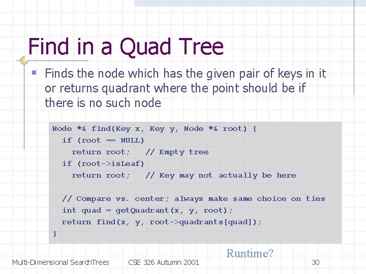 Find in a Quad Tree § Finds the node which has the given pair
