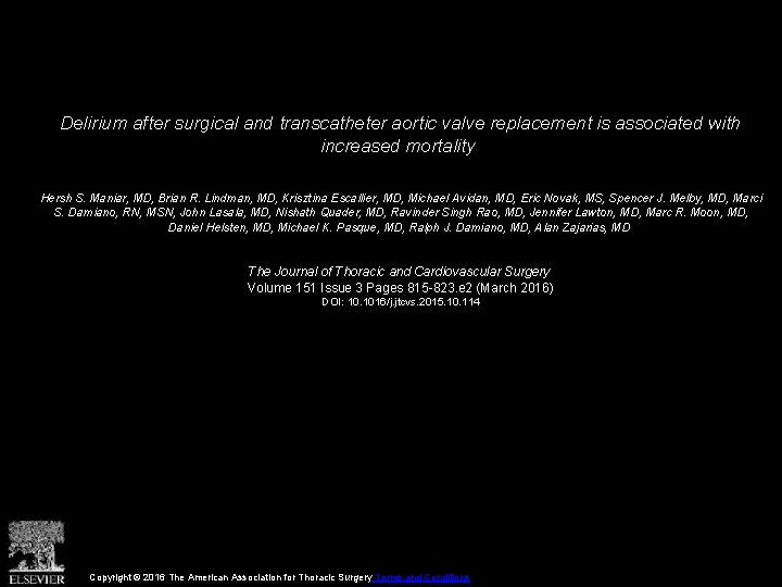 Delirium after surgical and transcatheter aortic valve replacement is associated with increased mortality Hersh