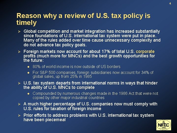 4 Reason why a review of U. S. tax policy is timely Ø Ø