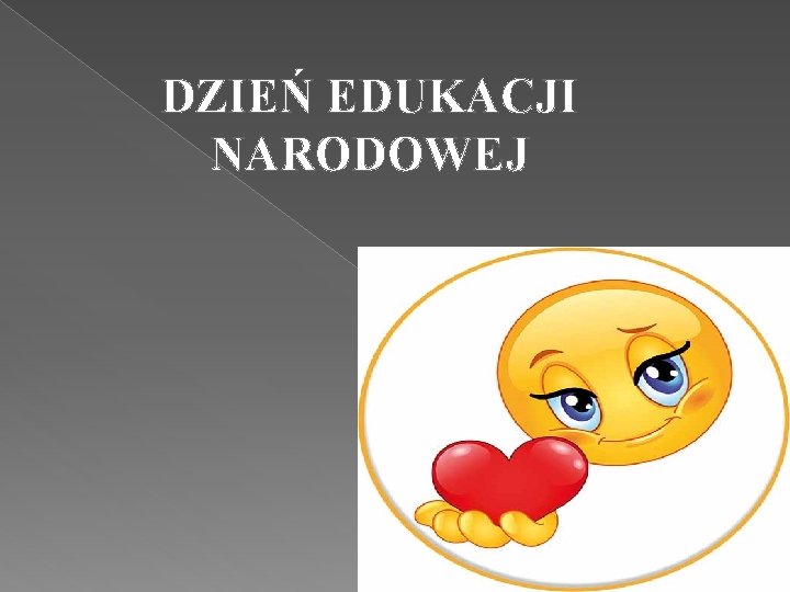 DZIEŃ EDUKACJI NARODOWEJ 