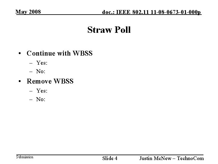 May 2007 May 2008 IEEE 802. 11 11 -07 -0781 -02 -000 p doc.