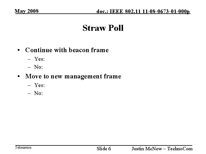 May 2007 May 2008 IEEE 802. 11 11 -07 -0781 -02 -000 p doc.