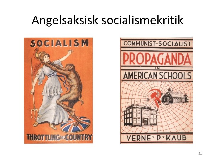 Angelsaksisk socialismekritik 21 