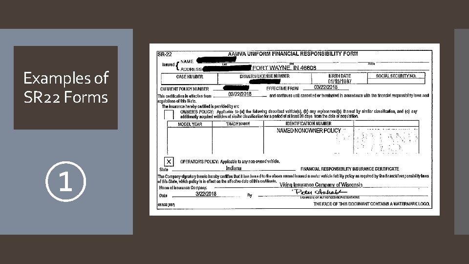 Examples of SR 22 Forms ① 