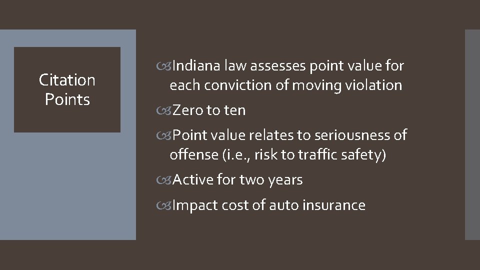 Citation Points Indiana law assesses point value for each conviction of moving violation Zero