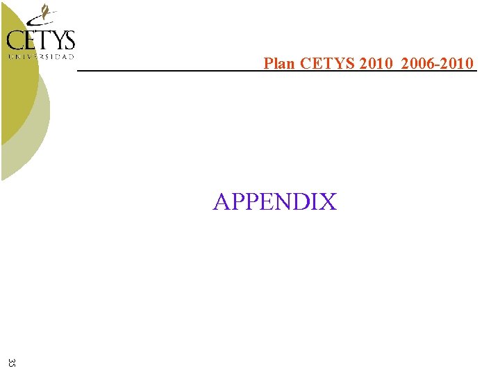 Plan CETYS 2010 2006 -2010 APPENDIX 35 