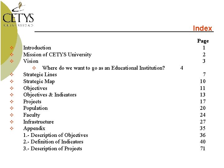 Index v v v Introduction Mission of CETYS University Vision v Where do we