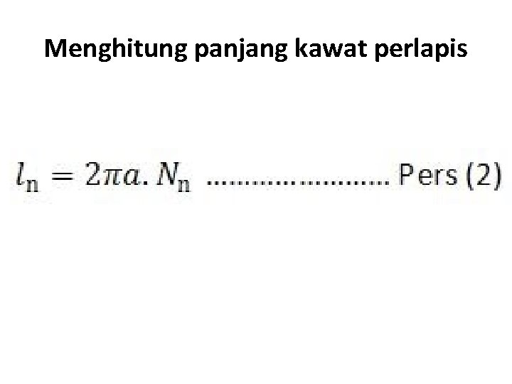 Menghitung panjang kawat perlapis 