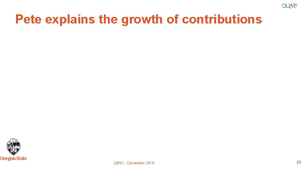Pete explains the growth of contributions LBNC - December 2019 23 